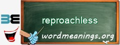 WordMeaning blackboard for reproachless